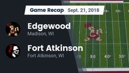 Recap: Edgewood  vs. Fort Atkinson  2018