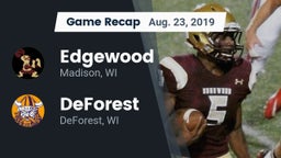 Recap: Edgewood  vs. DeForest  2019