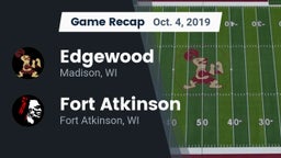 Recap: Edgewood  vs. Fort Atkinson  2019