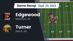 Recap: Edgewood  vs. Turner  2023