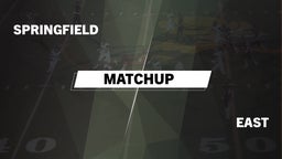 Matchup: Springfield vs. East 2016