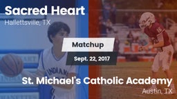 Matchup: Sacred Heart vs. St. Michael's Catholic Academy 2017