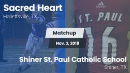 Matchup: Sacred Heart vs. Shiner St. Paul Catholic School 2018