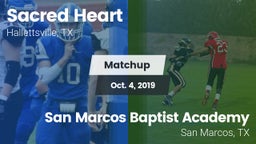 Matchup: Sacred Heart vs. San Marcos Baptist Academy  2019