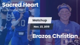 Matchup: Sacred Heart vs. Brazos Christian  2019