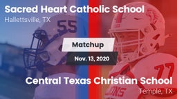 Matchup: Sacred Heart vs. Central Texas Christian School 2020