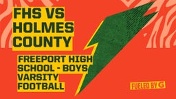 Freeport football highlights FHS Vs Holmes County