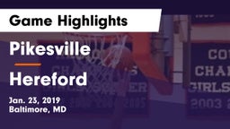 Pikesville  vs Hereford  Game Highlights - Jan. 23, 2019