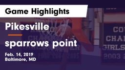 Pikesville  vs sparrows point Game Highlights - Feb. 14, 2019