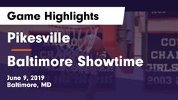 Pikesville  vs Baltimore Showtime Game Highlights - June 9, 2019