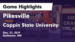 Pikesville  vs Coppin State University Game Highlights - Dec. 21, 2019