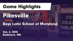 Pikesville  vs Boys Latin School of Maryland Game Highlights - Jan. 6, 2020