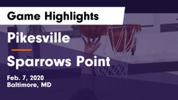 Pikesville  vs Sparrows Point  Game Highlights - Feb. 7, 2020