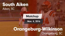 Matchup: South Aiken vs. Orangeburg-Wilkinson  2016