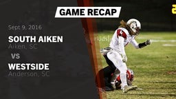 Recap: South Aiken  vs. Westside  2016