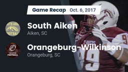 Recap: South Aiken  vs. Orangeburg-Wilkinson  2017
