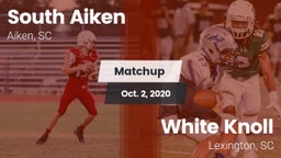 Matchup: South Aiken vs. White Knoll  2020