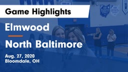 Elmwood  vs North Baltimore  Game Highlights - Aug. 27, 2020