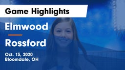Elmwood  vs Rossford  Game Highlights - Oct. 13, 2020