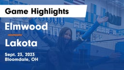 Elmwood  vs Lakota Game Highlights - Sept. 23, 2023