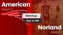 Matchup: American vs. Norland  2018