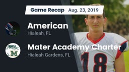 Recap: American  vs. Mater Academy Charter  2019