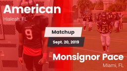 Matchup: American vs. Monsignor Pace  2019