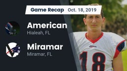 Recap: American  vs. Miramar  2019