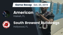 Recap: American  vs. South Broward  Bulldawgs 2019