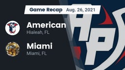 Recap: American  vs. Miami  2021