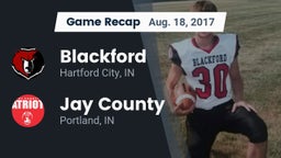 Recap: Blackford  vs. Jay County  2017