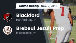 Recap: Blackford  vs. Brebeuf Jesuit Prep  2018