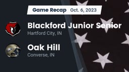 Recap: Blackford Junior Senior  vs. Oak Hill  2023