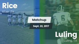 Matchup: Rice vs. Luling  2017