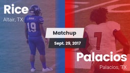 Matchup: Rice vs. Palacios  2017