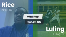 Matchup: Rice vs. Luling  2019