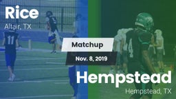 Matchup: Rice vs. Hempstead  2019