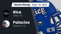 Recap: Rice  vs. Palacios  2022