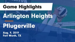 Arlington Heights  vs Pflugerville  Game Highlights - Aug. 9, 2019