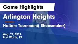 Arlington Heights  vs Haltom Tournment( Shoesmaker) Game Highlights - Aug. 21, 2021