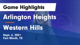 Arlington Heights  vs Western Hills  Game Highlights - Sept. 6, 2021