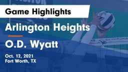 Arlington Heights  vs O.D. Wyatt Game Highlights - Oct. 12, 2021