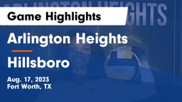 Arlington Heights  vs Hillsboro  Game Highlights - Aug. 17, 2023