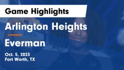 Arlington Heights  vs Everman  Game Highlights - Oct. 5, 2023