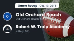 Recap: Old Orchard Beach  vs. Robert W. Traip Academy 2018