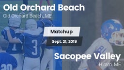 Matchup: Old Orchard Beach vs. Sacopee Valley  2019