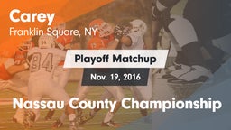 Matchup: Carey vs. Nassau County Championship 2016