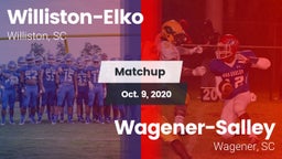 Matchup: Williston-Elko vs. Wagener-Salley  2020