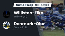 Recap: Williston-Elko  vs. Denmark-Olar  2020