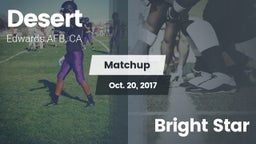 Matchup: Desert  vs. Bright Star 2017